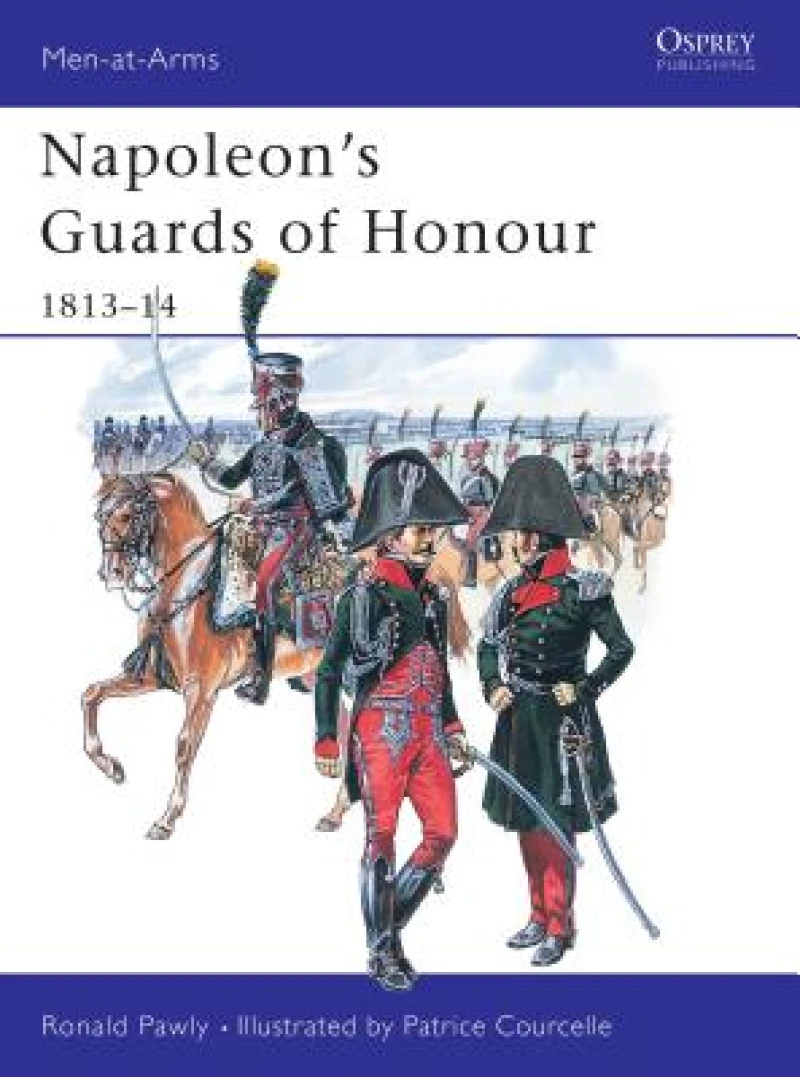Napoleon''s Guards of Honour