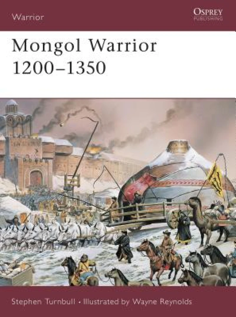 Mongol Warrior 1200–1350
