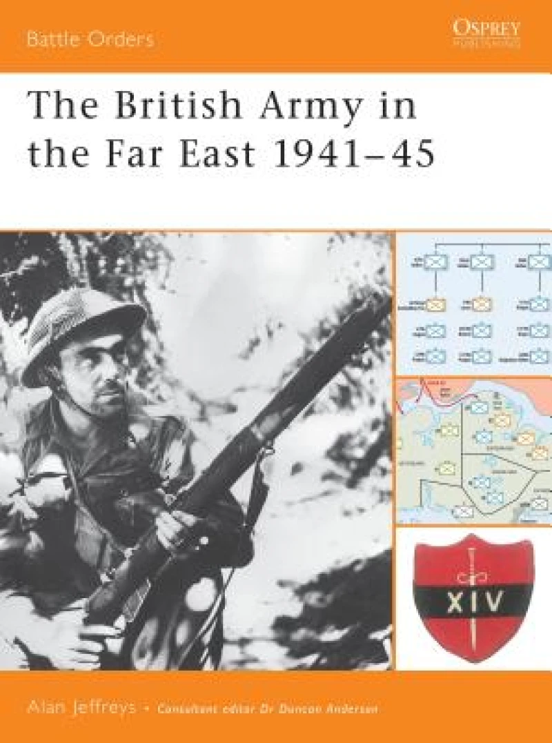British Army in the Far East 1941–45
