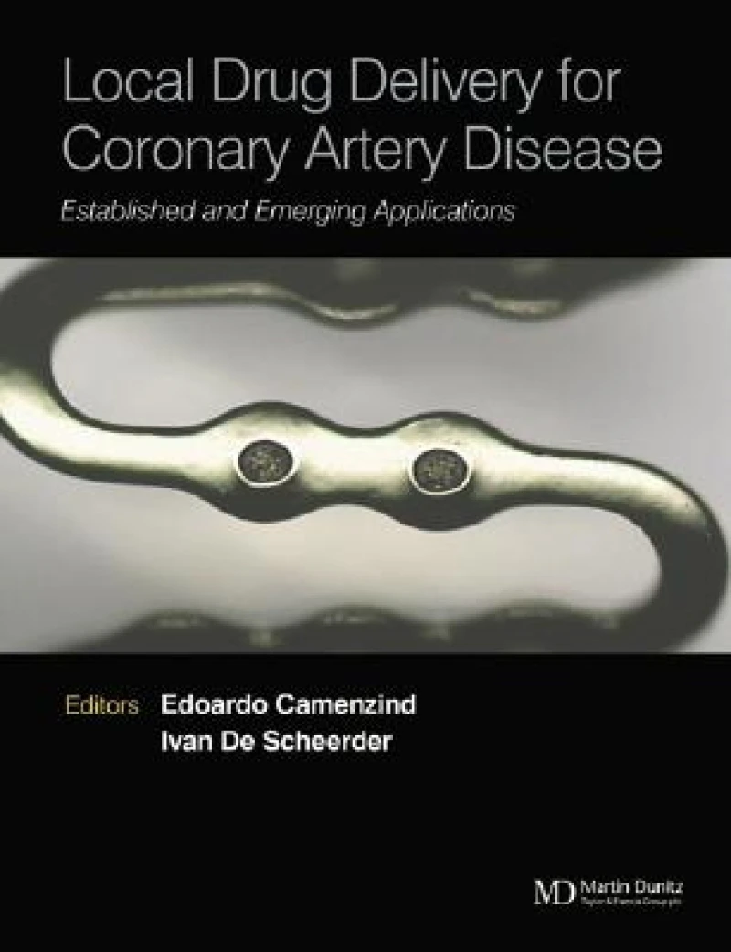 Local Drug Delivery for Coronary Artery Disease