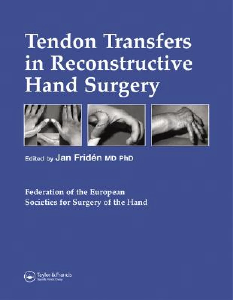 Tendon Transfers in Reconstructive Hand Surgery