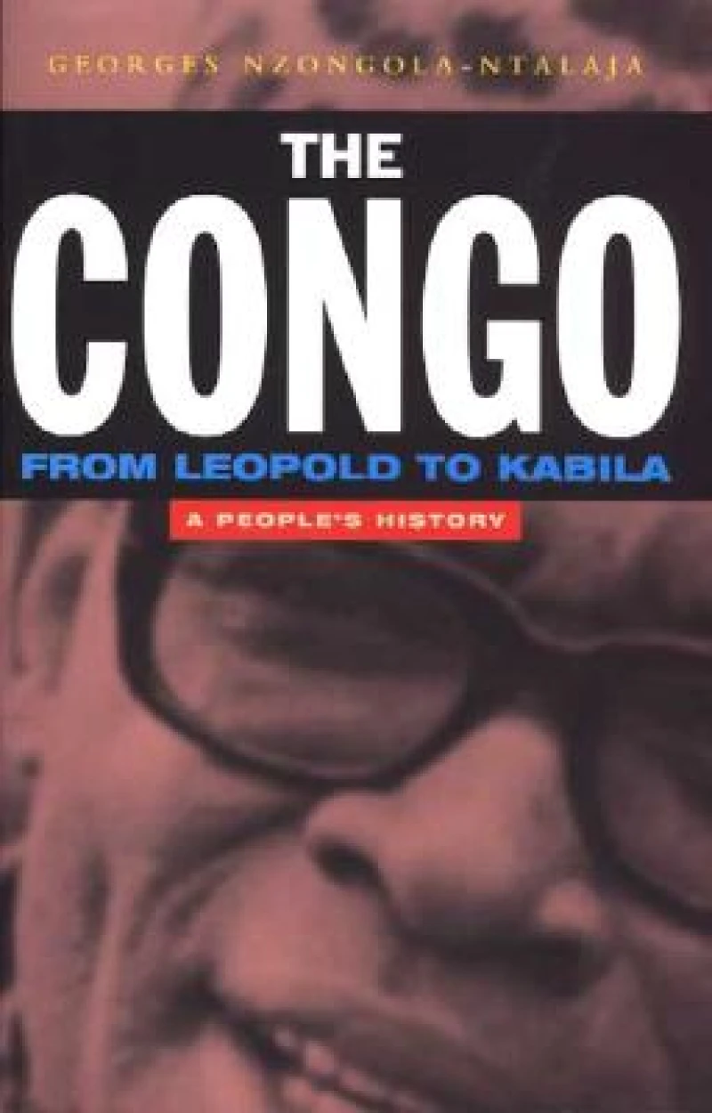 The Congo from Leopold to Kabila