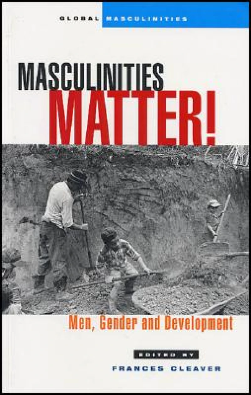 Masculinities Matter!