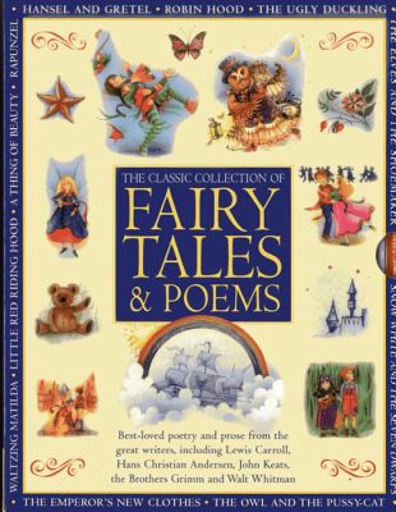 Classic Collection of Fairy Tales & Poems