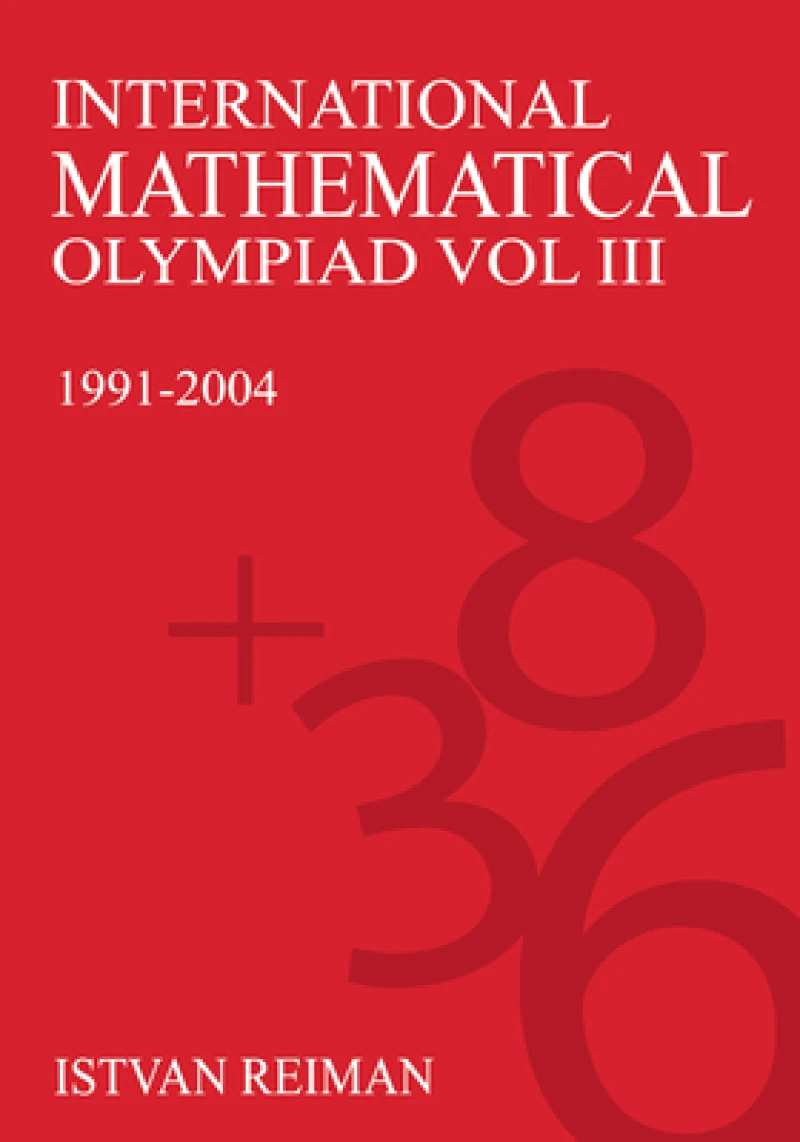 International Mathematical Olympiad Volume 3
