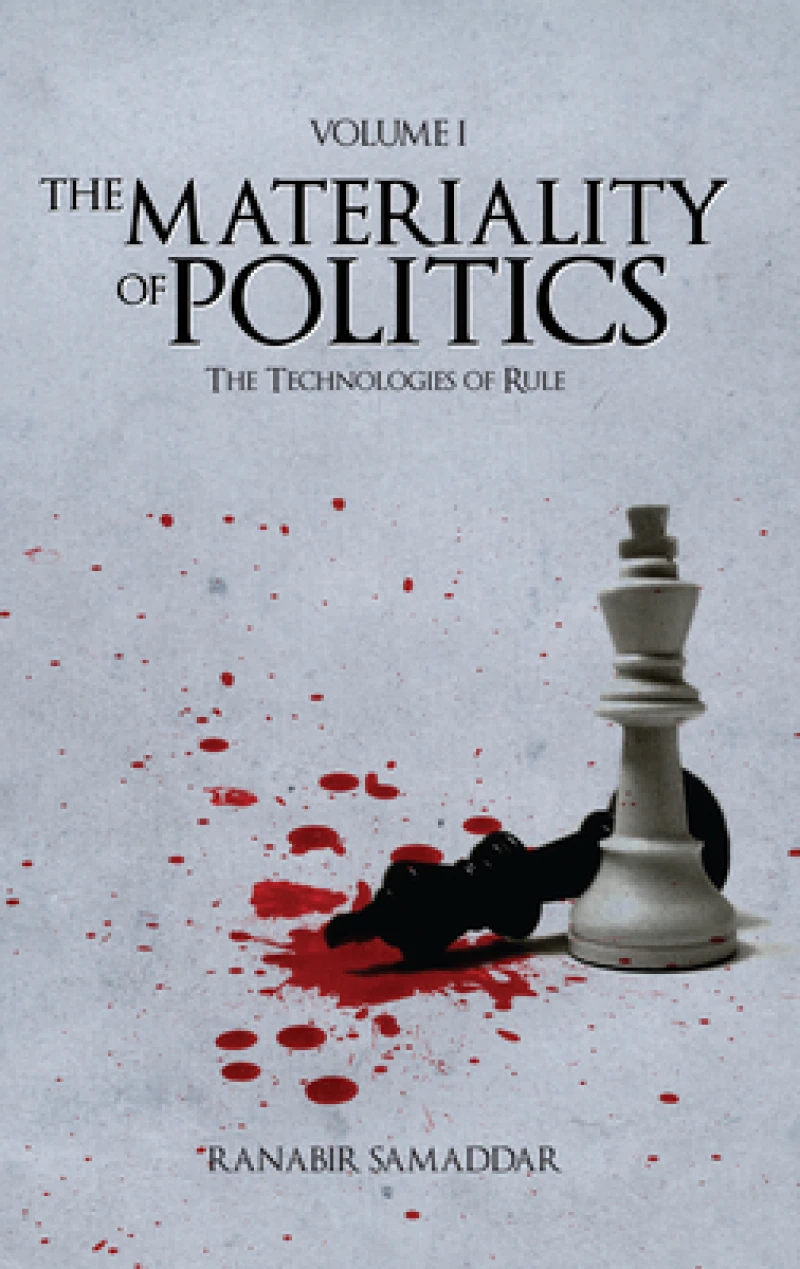 The Materiality of Politics: Volume 1