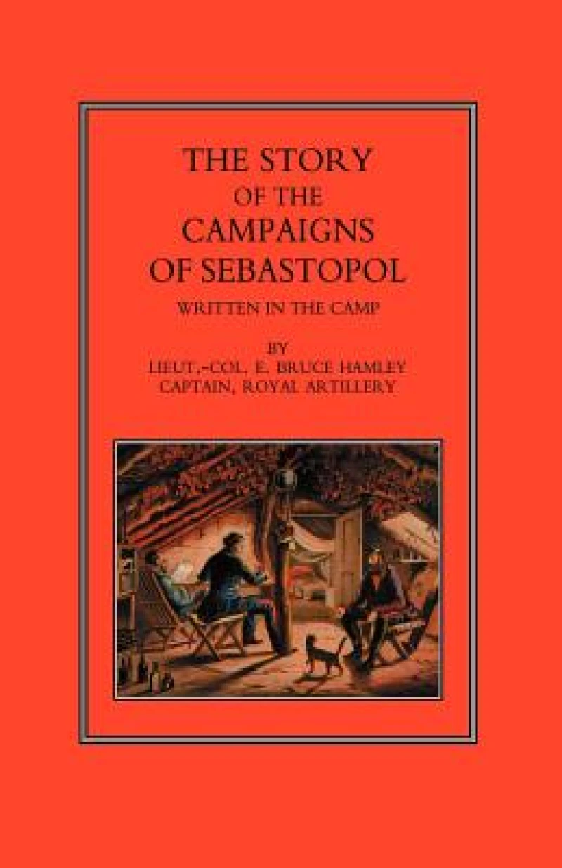 Story of the Campaign of Sebastopol