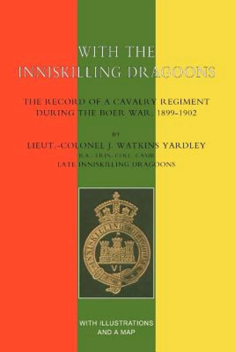 With the Inniskilling Dragoons
