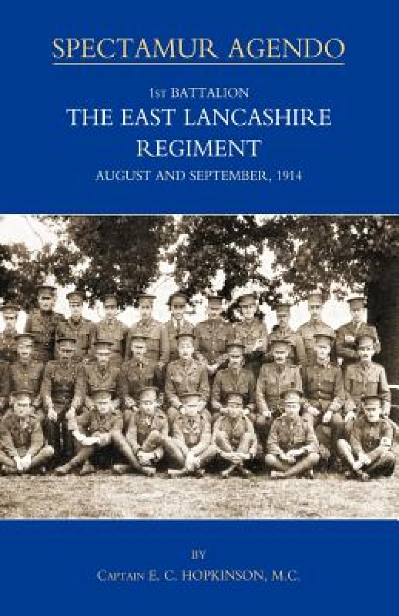 1st Battalion, the East Lancashire Regiment. August and September 1914