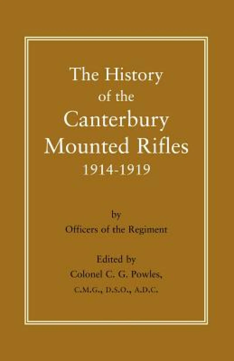 History of the Canterbury Mounted Rifles 1914-1919