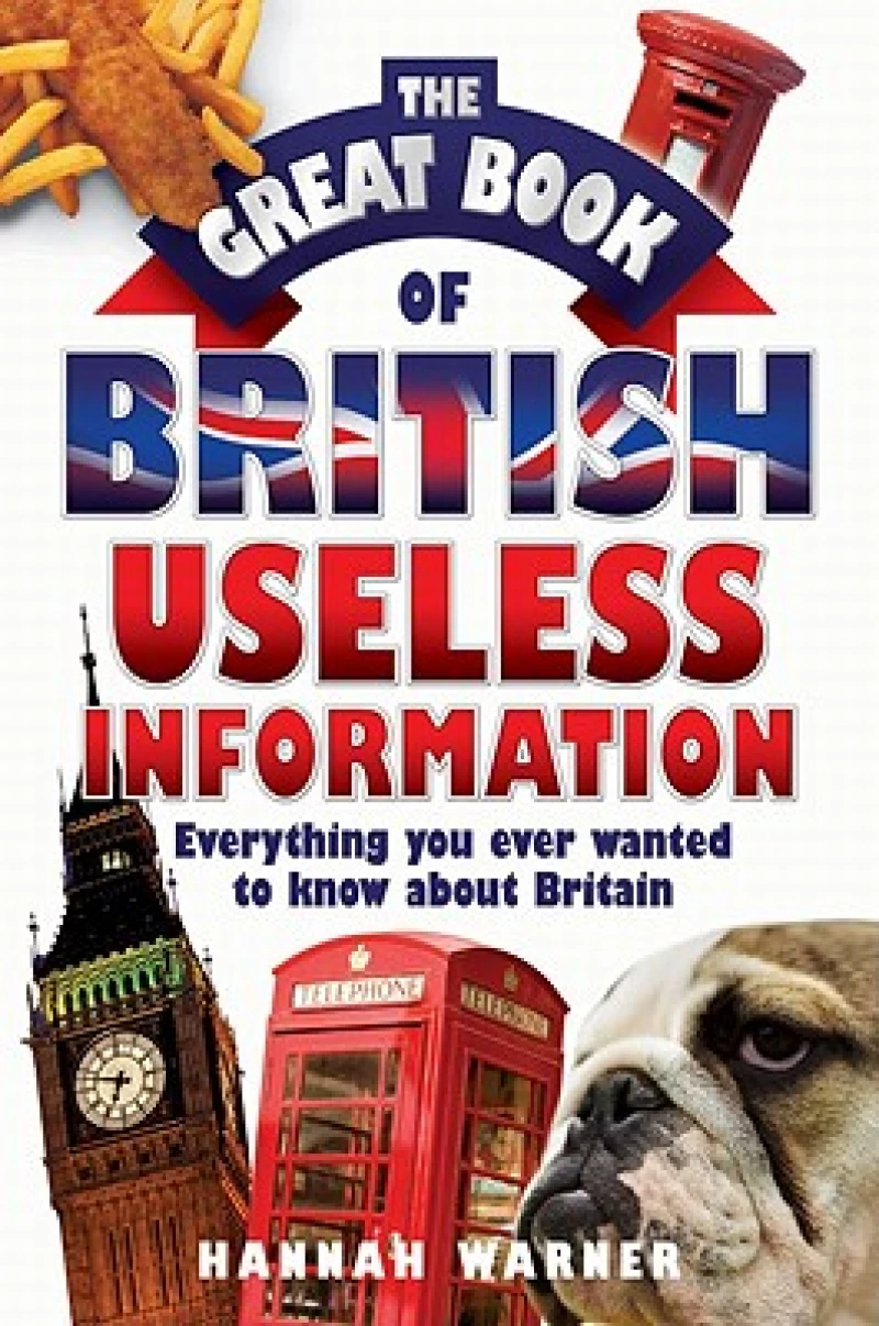 The Great Book Of British Useless Info