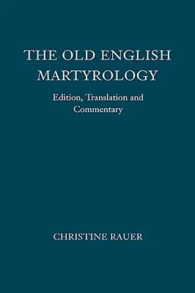 The Old English Martyrology