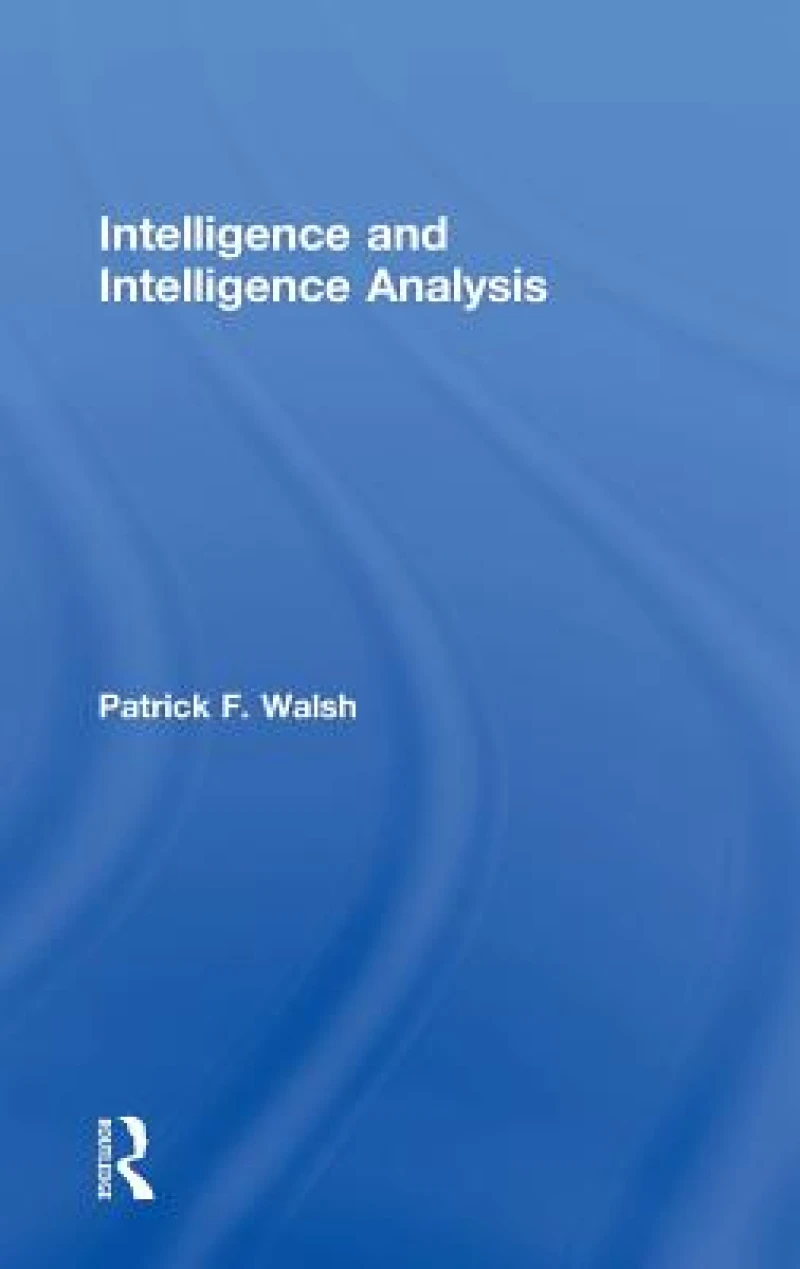 Intelligence and Intelligence Analysis