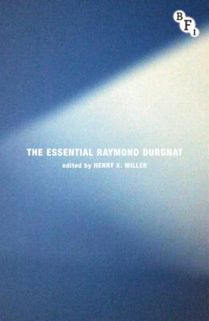 Essential Raymond Durgnat
