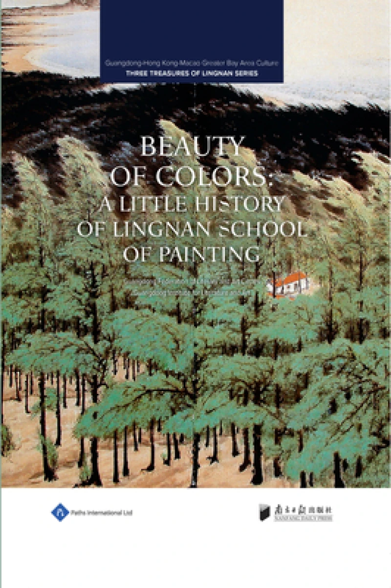 Beauty of Colors: A Little History Of Lingnan School Of Painting