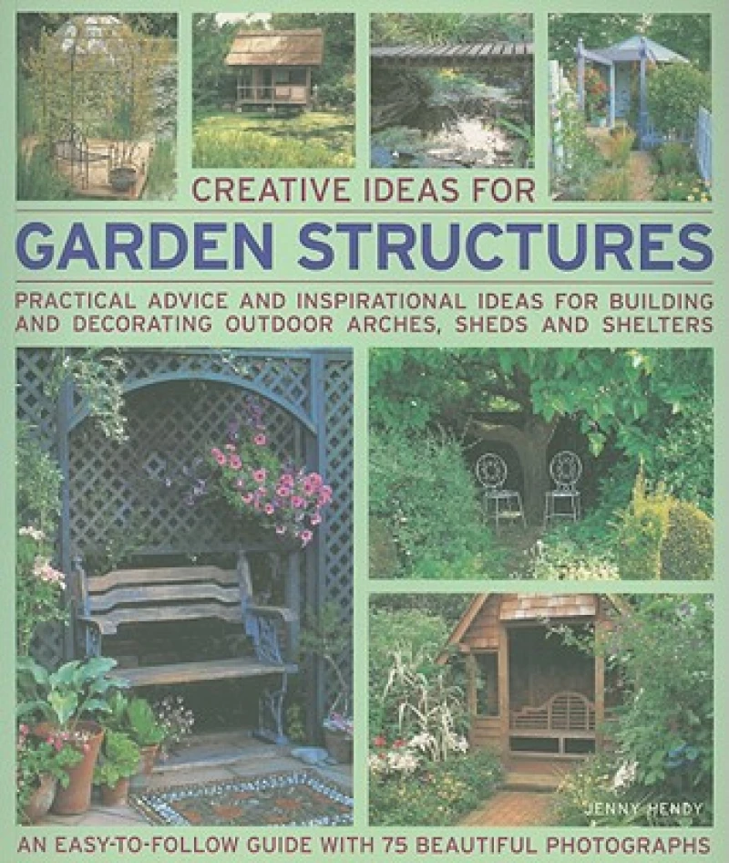 Creative Ideas for Garden Structures