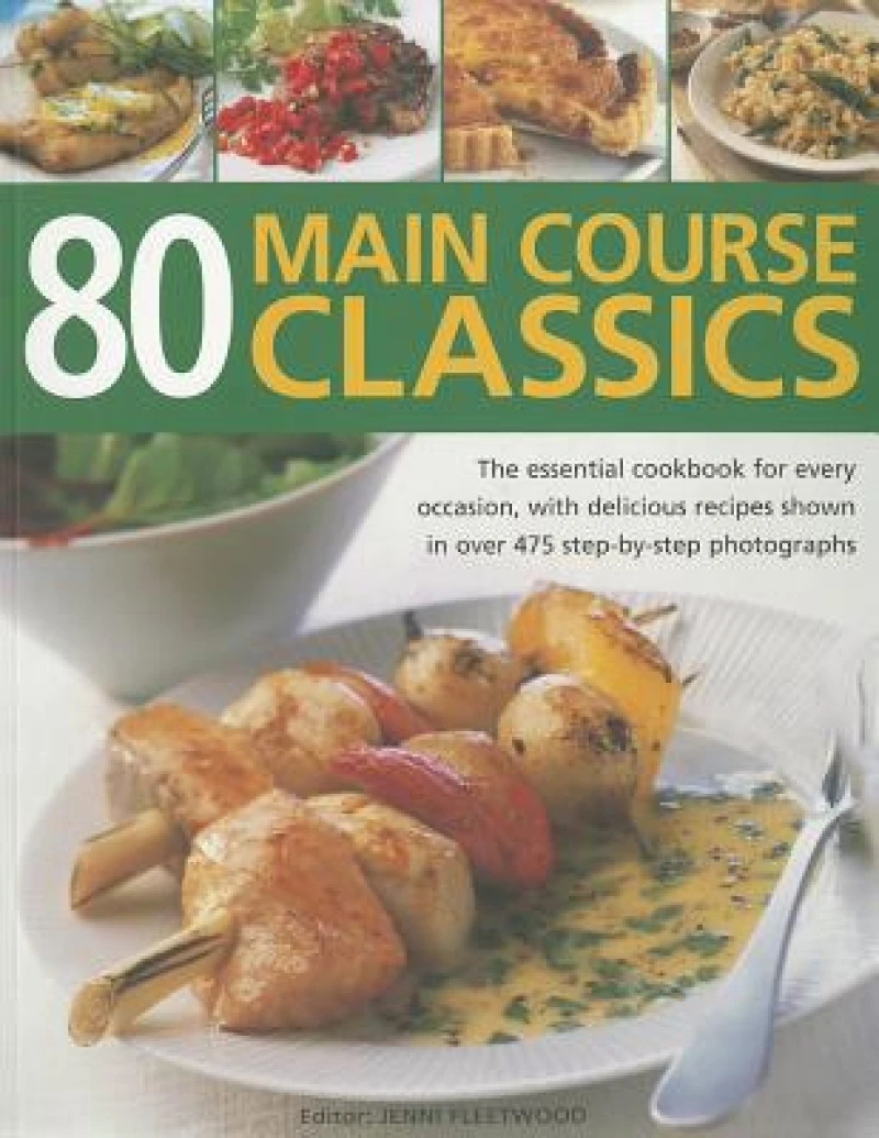 80 Main Course Classics