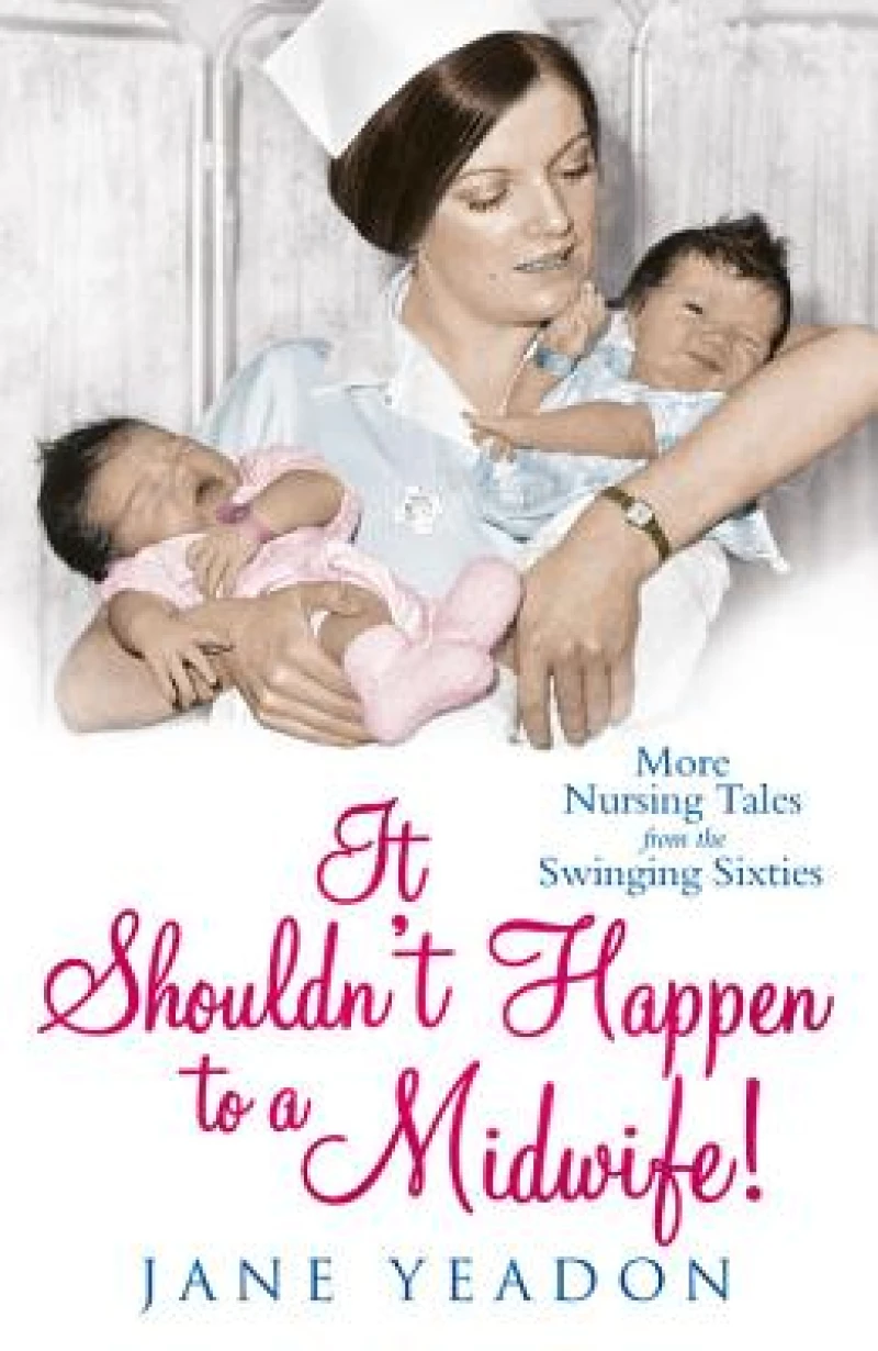 It Shouldn't Happen to a Midwife!