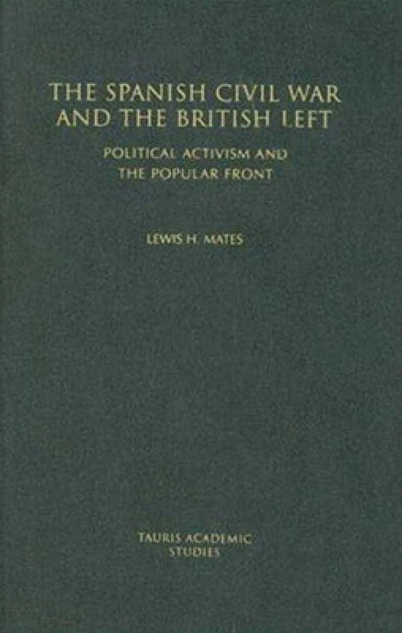 The Spanish Civil War and the British Left