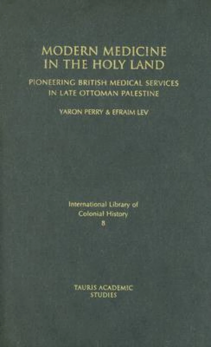 Modern Medicine in the Holy Land