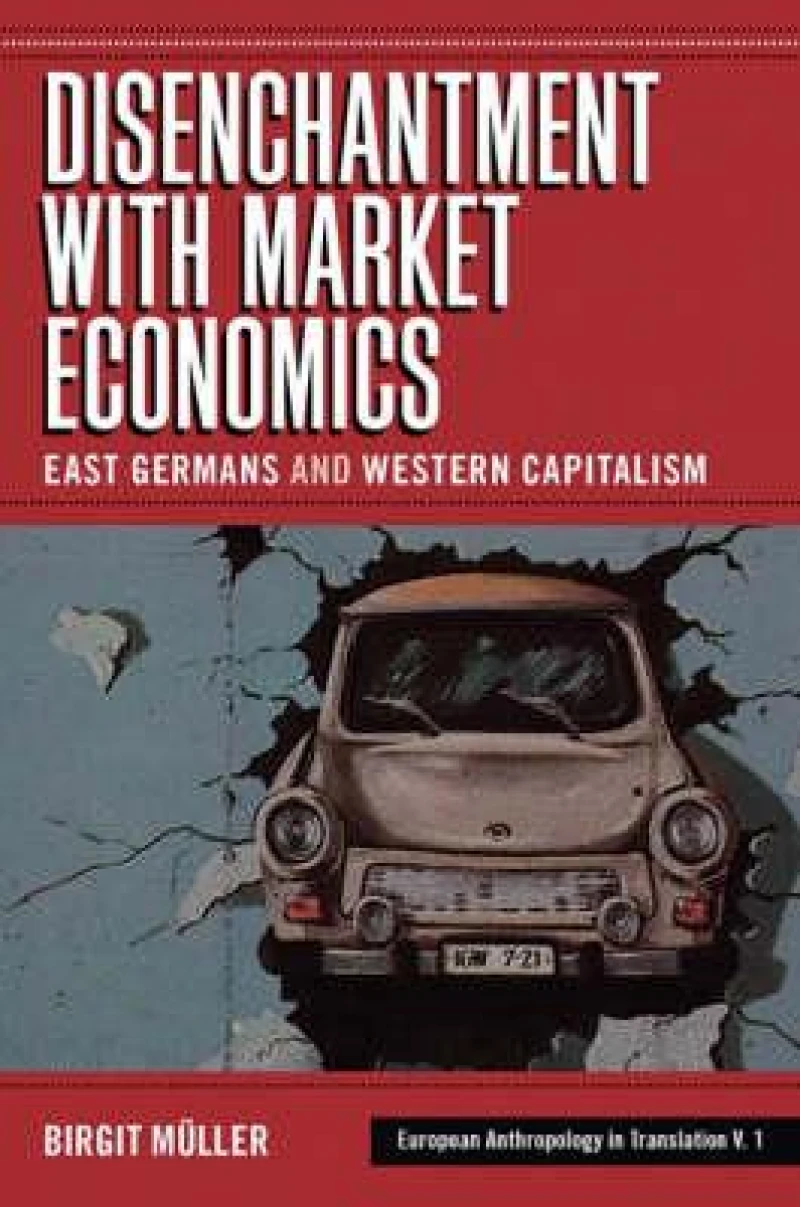 Disenchantment with Market Economics