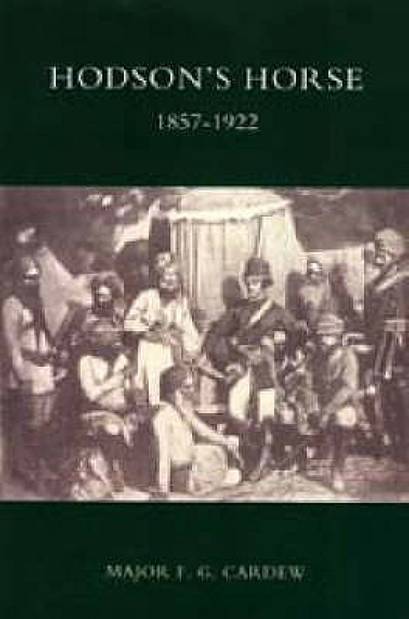 HODSON''S HORSE 1857-1922