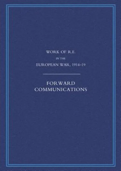 Work of the Royal Engineers in the European War 1914-1918