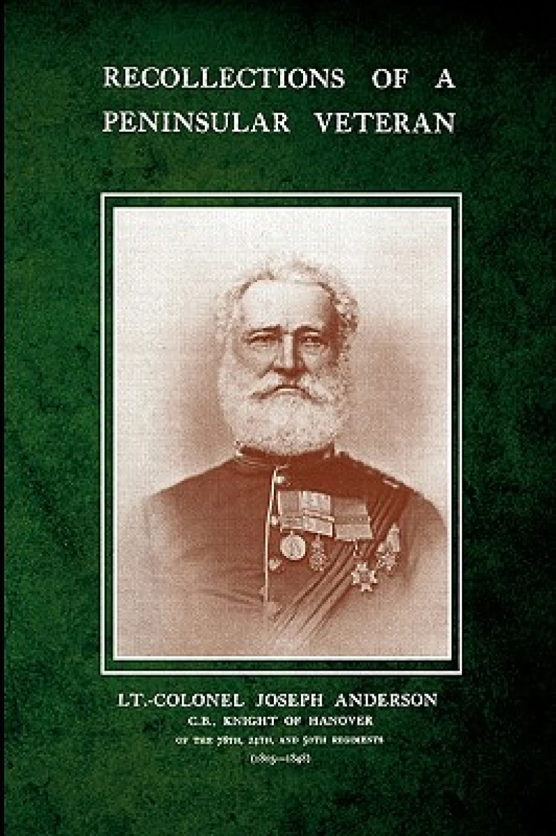 Recollections of A Peninsular Veteran