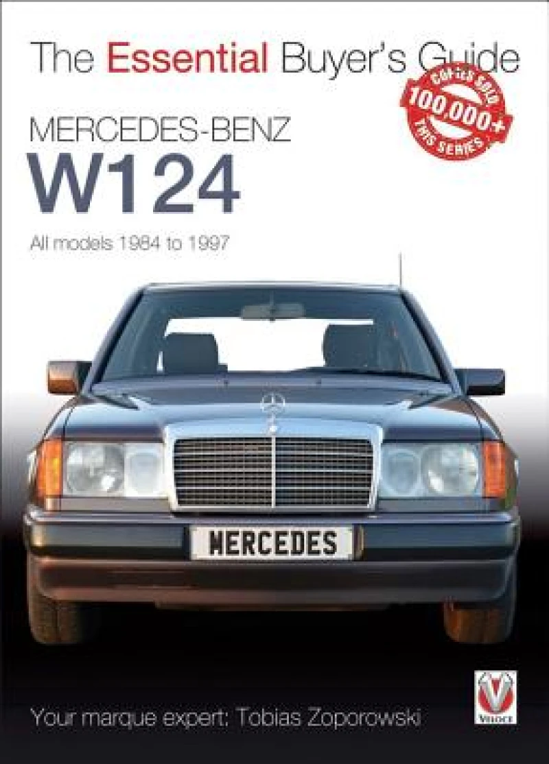 Mercedes-Benz W124 - All Models 1984-1997