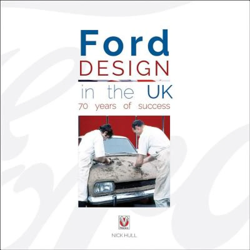 Ford Design in the UK