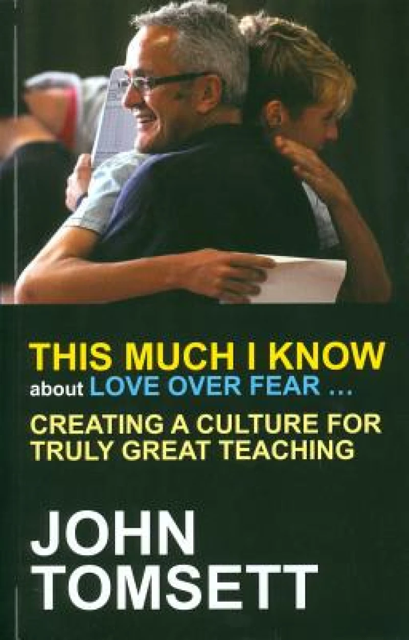 This Much I Know About Love Over Fear ...