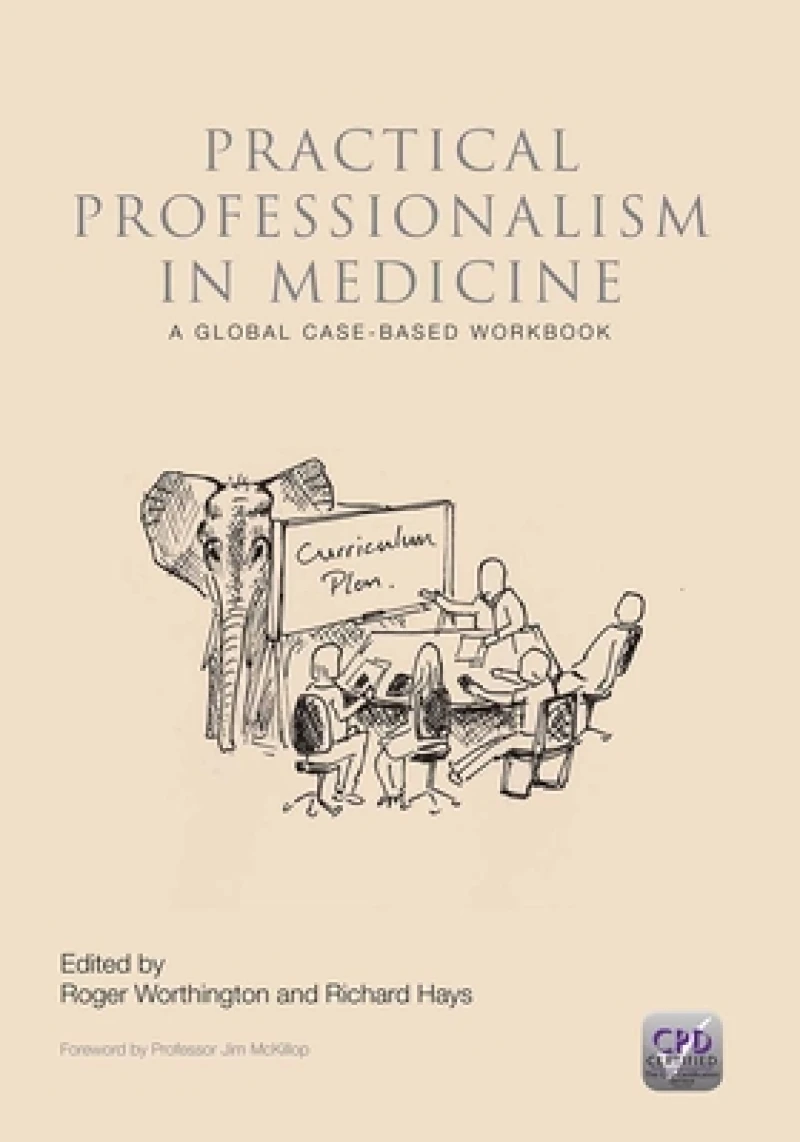 Practical Professionalism in Medicine