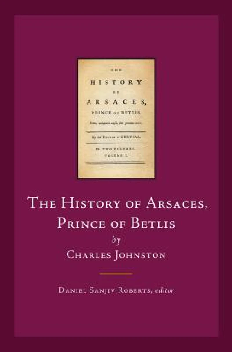 The History of Arsaces, Prince of Betlis