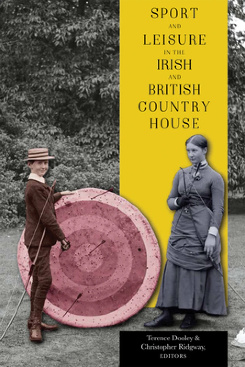Sport and leisure in the Irish and British country house