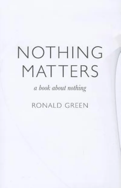 Nothing Matters - a book about nothing