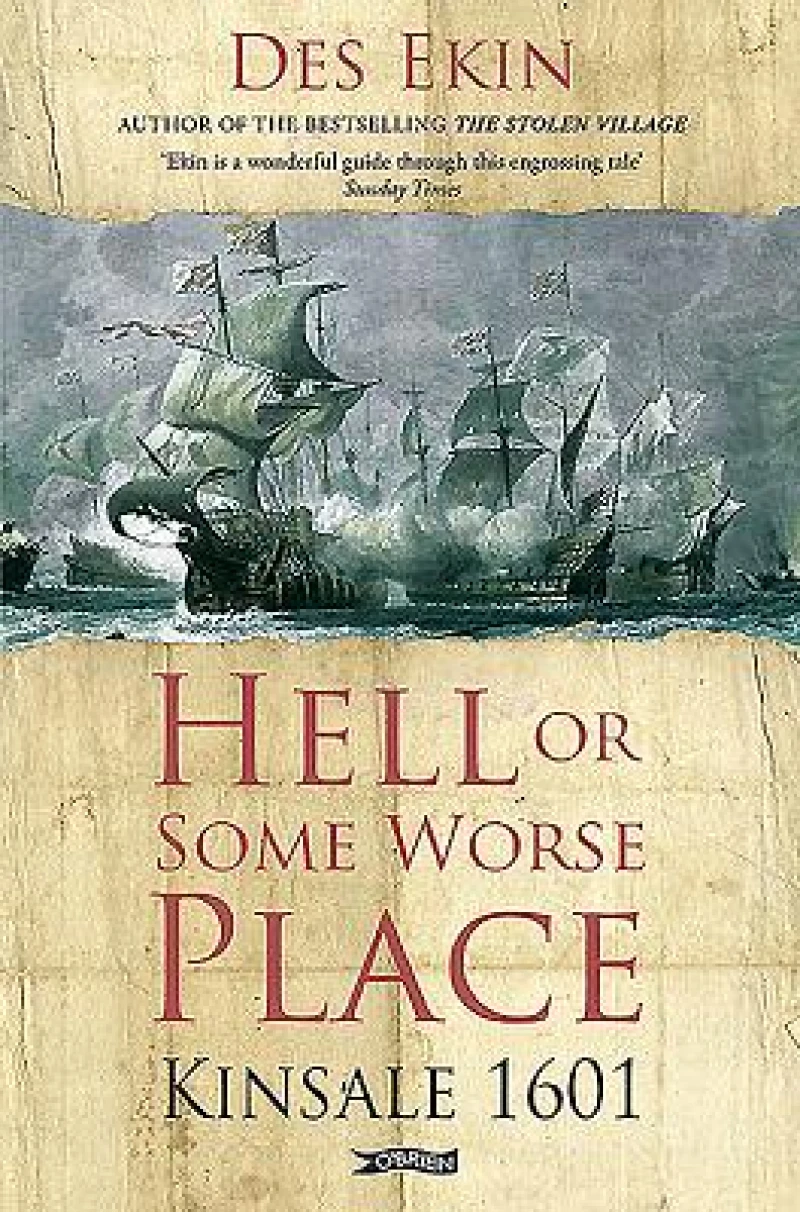 Hell or Some Worse Place: Kinsale 1601
