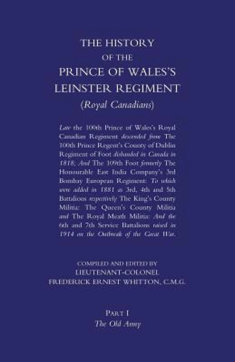 PRINCE OF WALES''S LEINSTER REGIMENT (ROYAL CANADIANS)