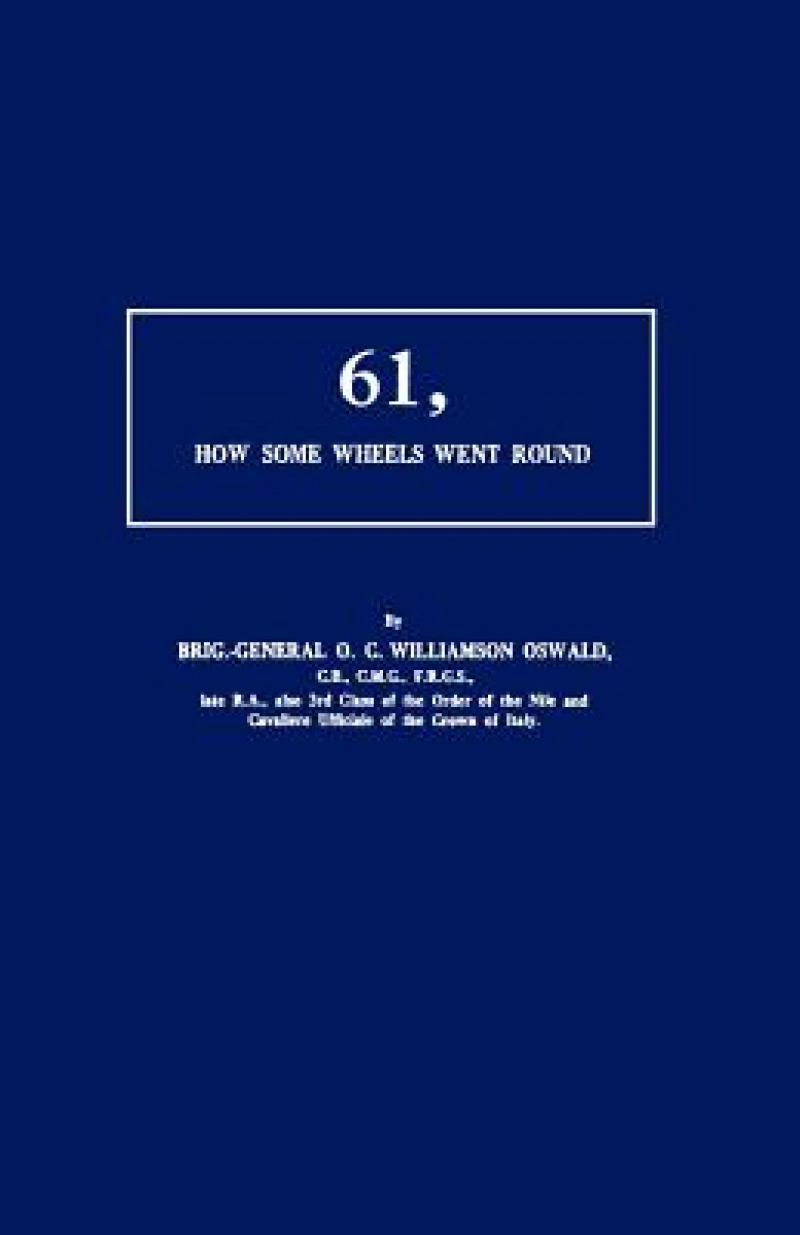 61, How Some Wheels Went Round