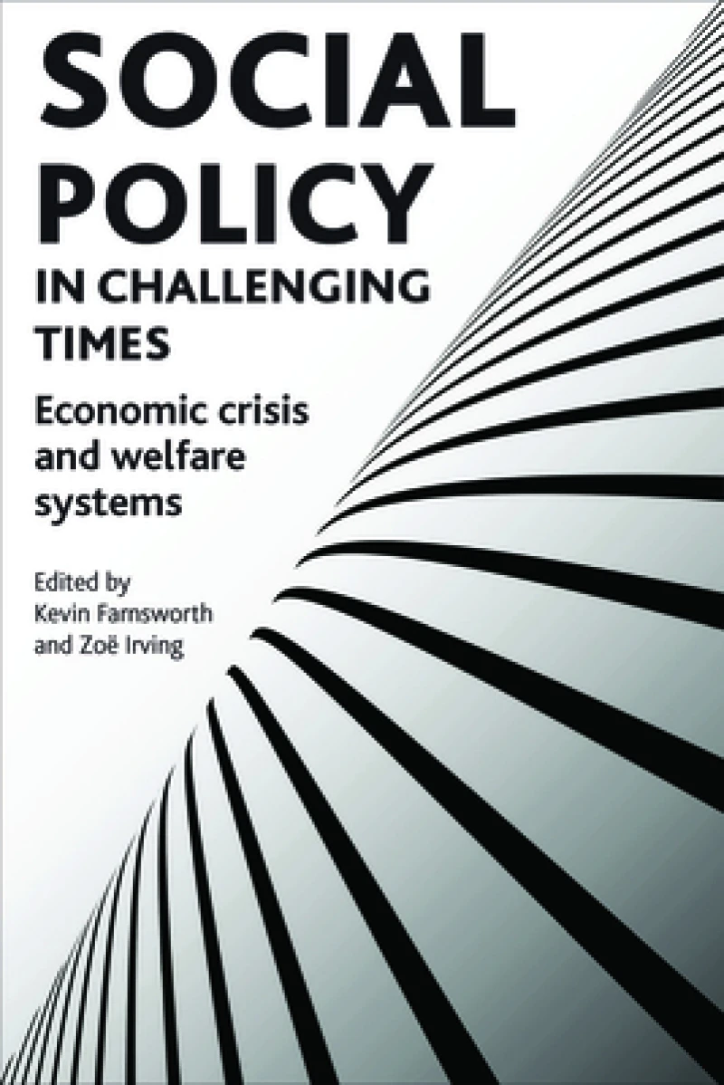 Social policy in challenging times – Economic cris is and welfare systems