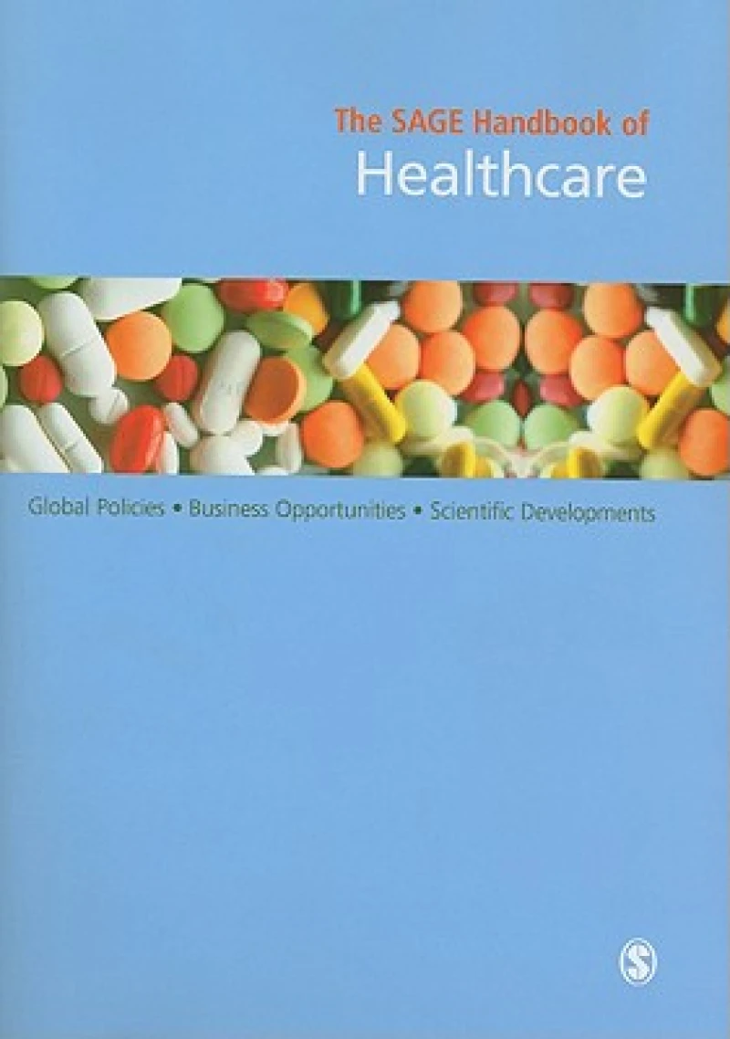 The SAGE Handbook of Healthcare
