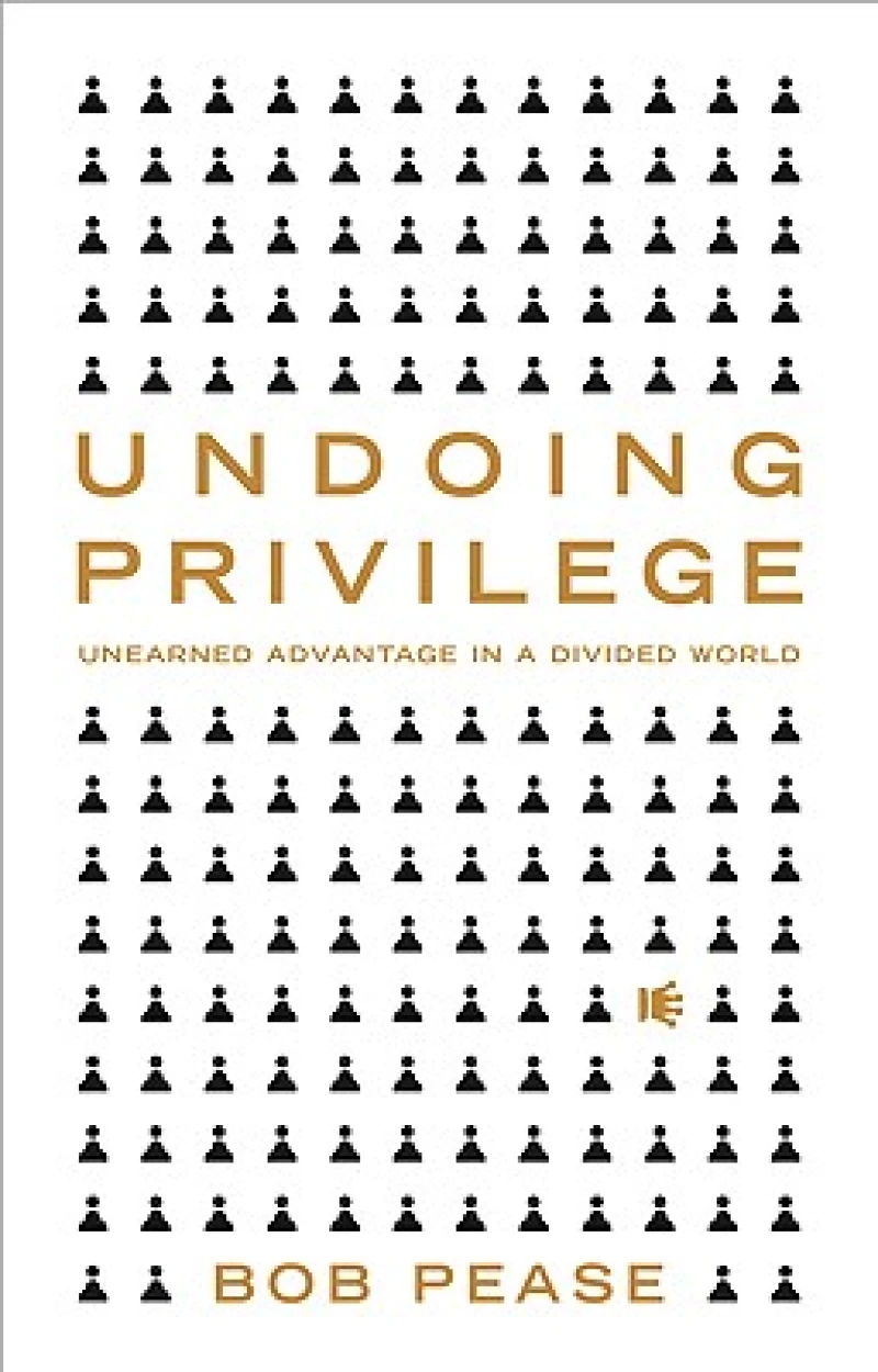 Undoing Privilege