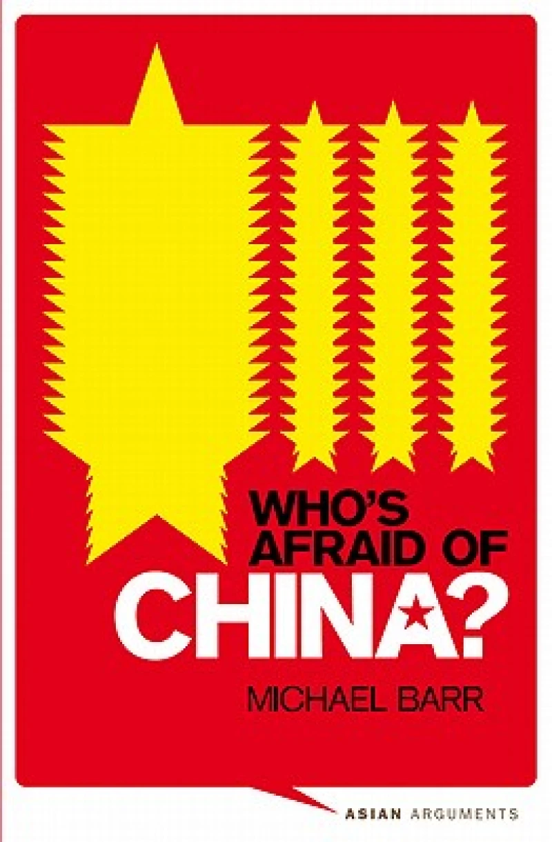 Who''s Afraid of China?