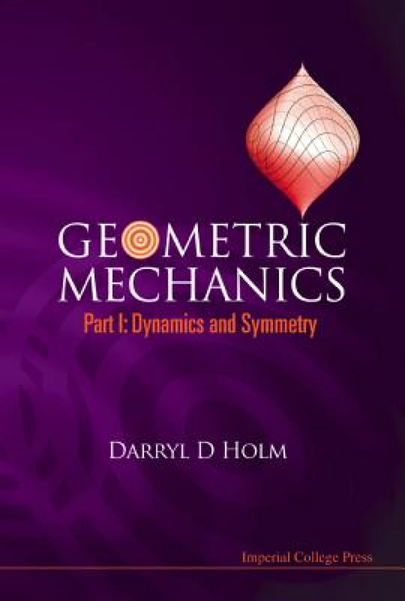 Geometric Mechanics - Part I: Dynamics And Symmetry