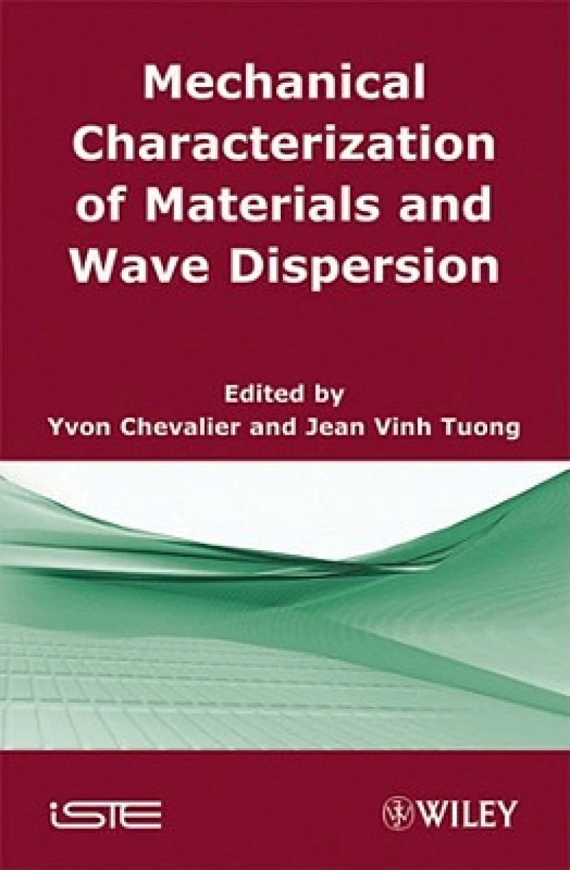 Mechanical Characterization of Materials and Wave Dispersion