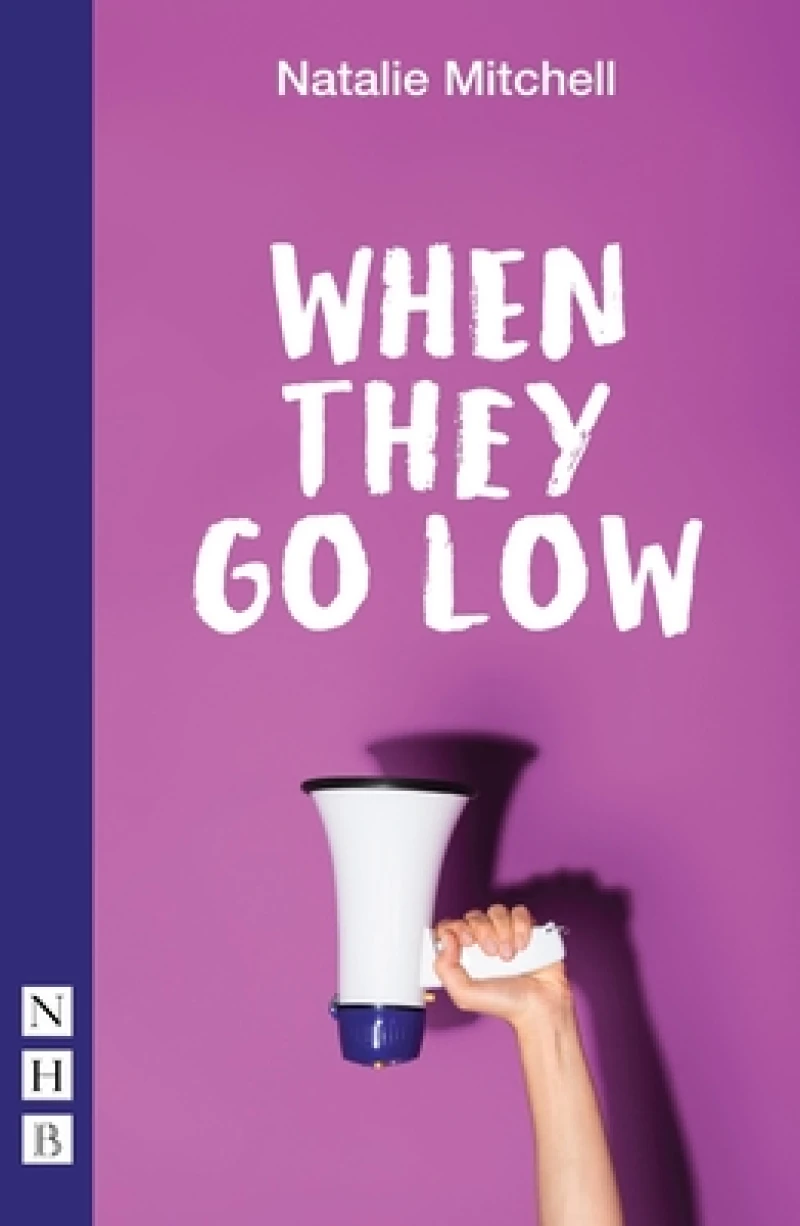When They Go Low