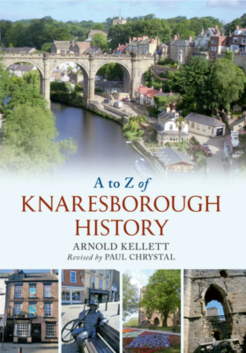 to Z of Knaresborough History