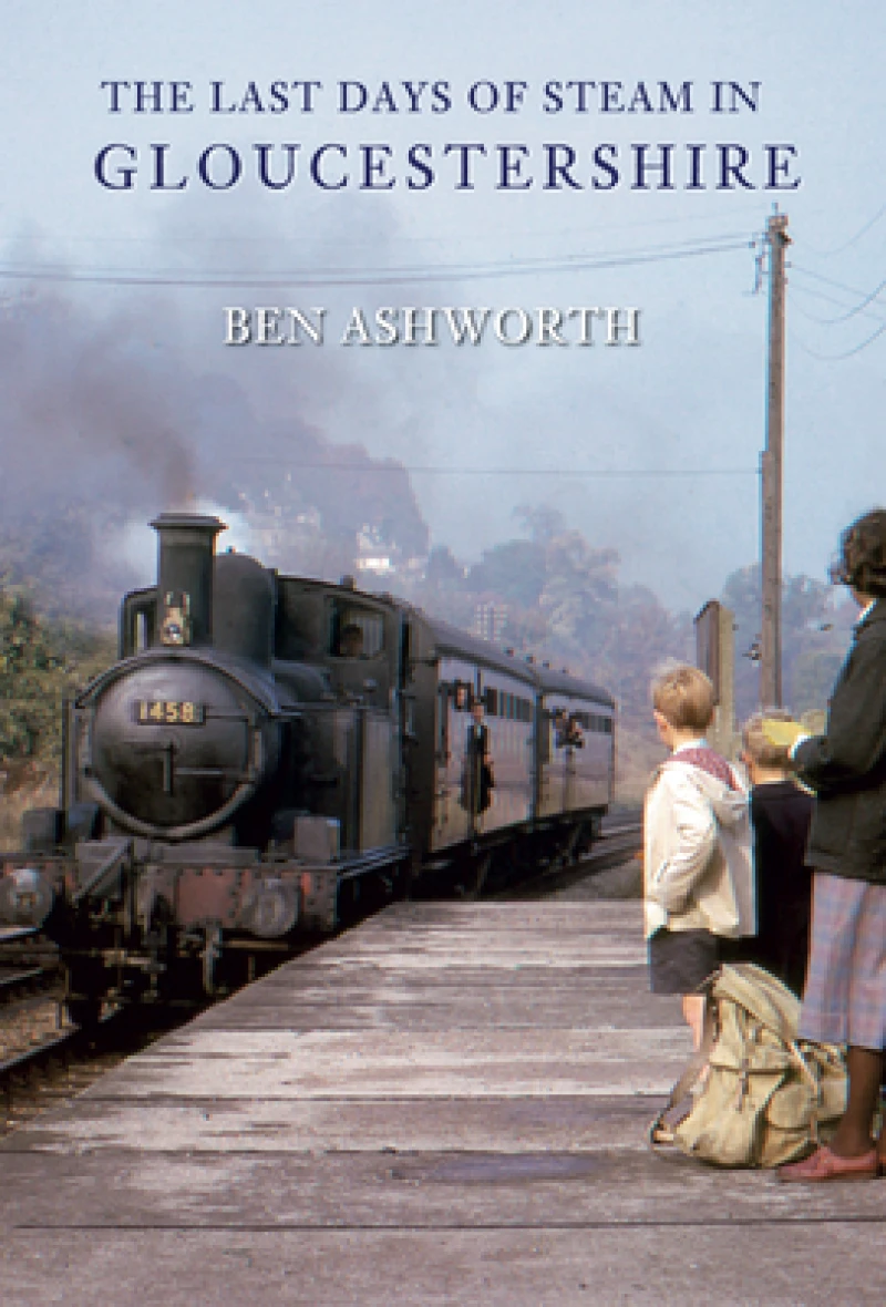 Last Days of Steam in Gloucestershire