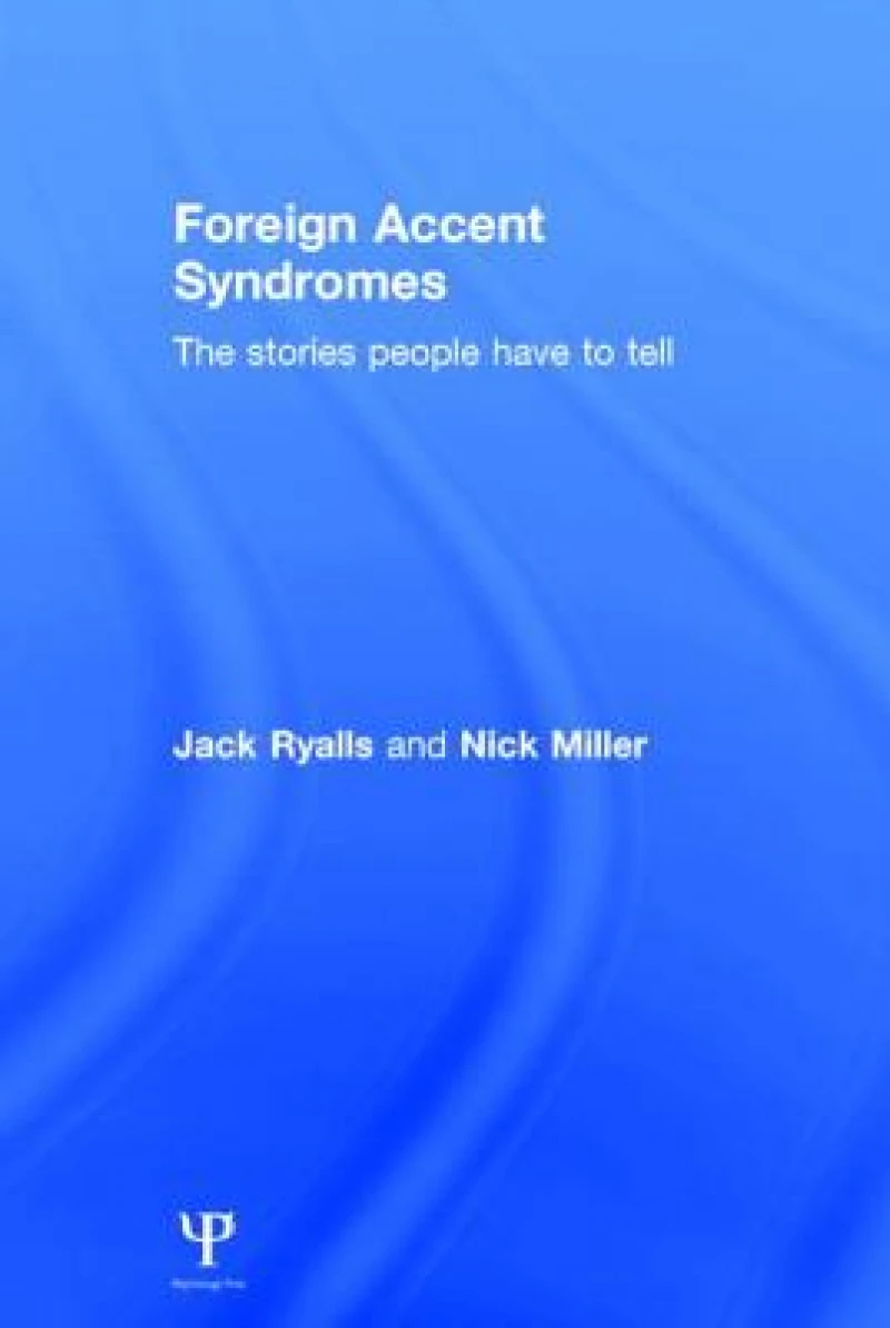 Foreign Accent Syndromes