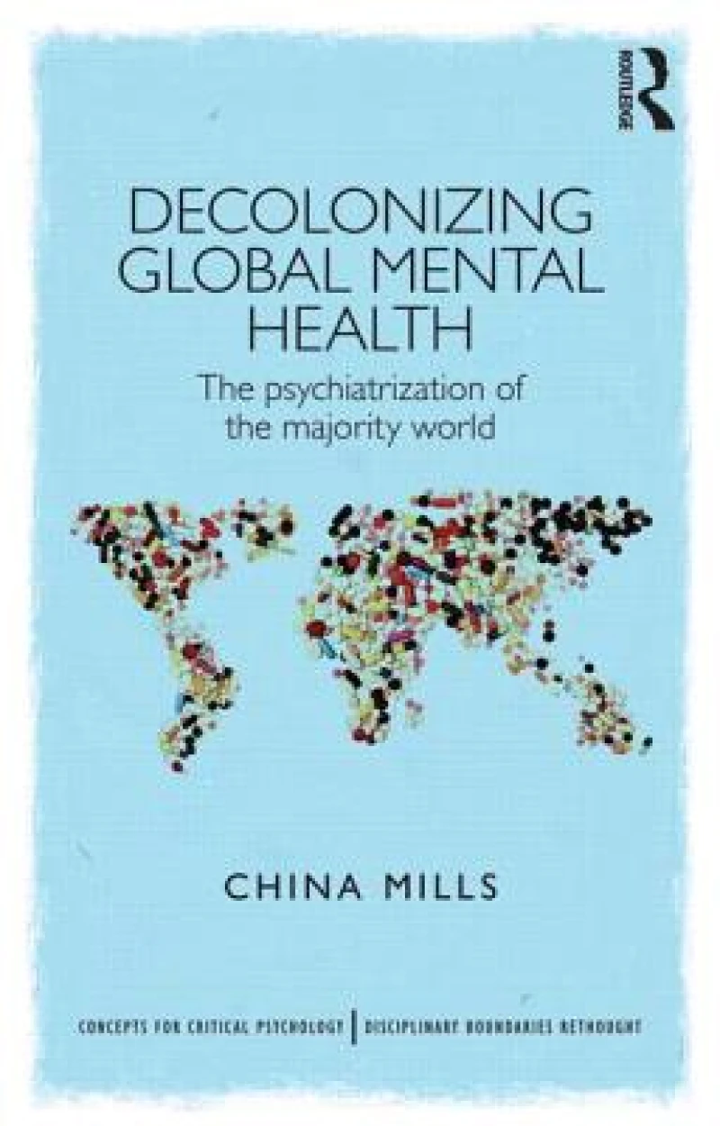 Decolonizing Global Mental Health