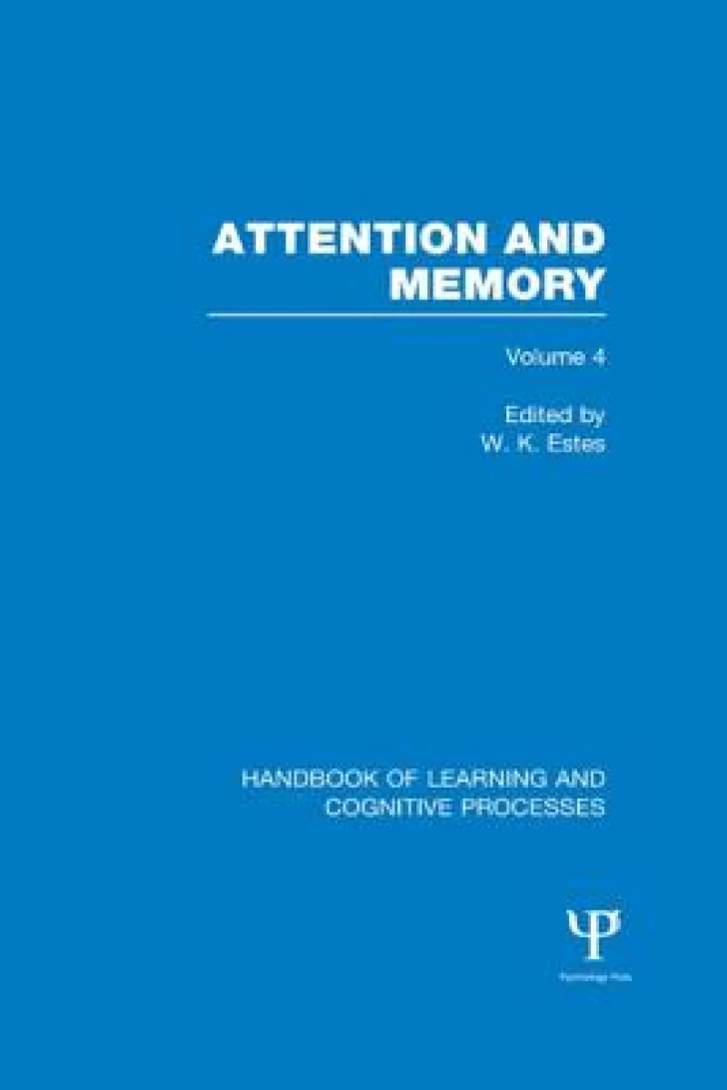 Handbook of Learning and Cognitive Processes (Volume 4)